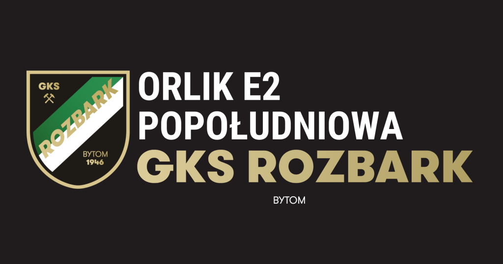 ORLIK E2 POPOŁUDNIOWA